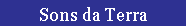 Sons da Terra